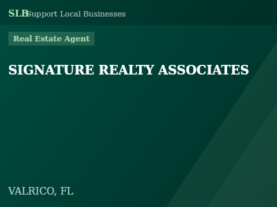 SIGNATURE REALTY ASSOCIATES — Real Estate Agent in VALRICO, FL