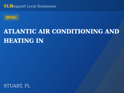 ATLANTIC AIR CONDITIONING AND HEATING IN — HVAC in STUART, FL