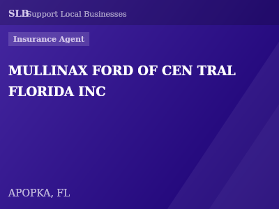 MULLINAX FORD OF CEN TRAL FLORIDA INC — Insurance Agent in APOPKA, FL