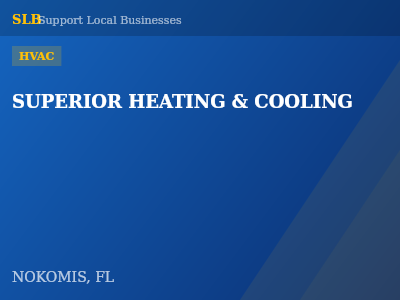 SUPERIOR HEATING & COOLING — HVAC in NOKOMIS, FL
