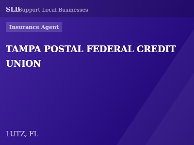 TAMPA POSTAL FEDERAL CREDIT UNION — Insurance Agent in LUTZ, FL