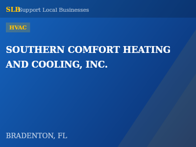 SOUTHERN COMFORT HEATING AND COOLING, INC. — HVAC in BRADENTON, FL