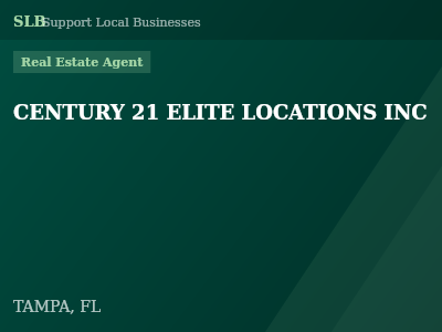 CENTURY 21 ELITE LOCATIONS INC — Real Estate Agent in TAMPA, FL