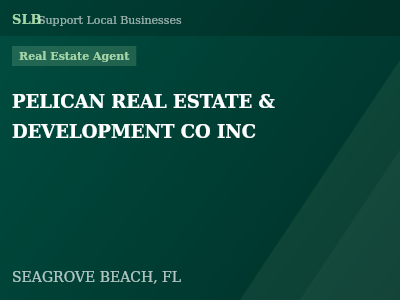 PELICAN REAL ESTATE & DEVELOPMENT CO INC — Real Estate Agent in SEAGROVE BEACH, FL