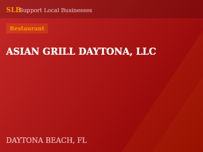 ASIAN GRILL DAYTONA, LLC — Restaurant in DAYTONA BEACH, FL
