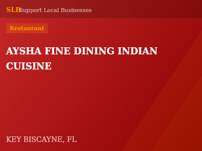 AYSHA FINE DINING INDIAN CUISINE — Restaurant in KEY BISCAYNE, FL