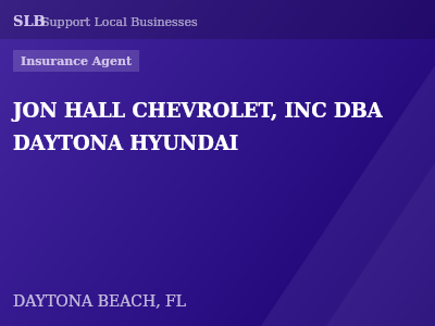 JON HALL CHEVROLET, INC DBA DAYTONA HYUNDAI — Insurance Agent in DAYTONA BEACH, FL