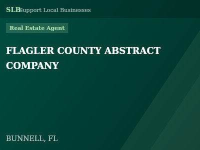 FLAGLER COUNTY ABSTRACT COMPANY — Real Estate Agent in BUNNELL, FL