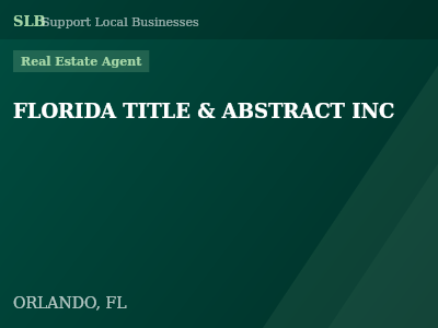 FLORIDA TITLE & ABSTRACT INC — Real Estate Agent in ORLANDO, FL