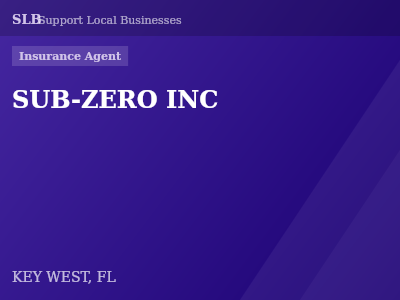 SUB-ZERO INC — Insurance Agent in KEY WEST, FL