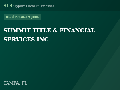 SUMMIT TITLE & FINANCIAL SERVICES INC — Real Estate Agent in TAMPA, FL