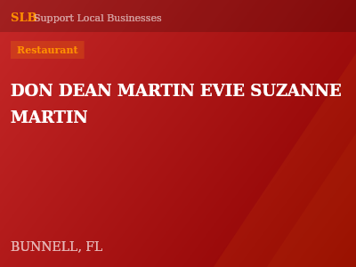 DON DEAN MARTIN EVIE SUZANNE MARTIN — Restaurant in BUNNELL, FL
