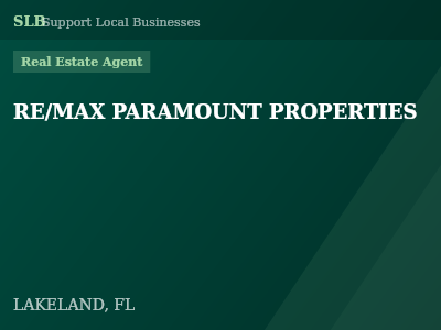 RE/MAX PARAMOUNT PROPERTIES — Real Estate Agent in LAKELAND, FL