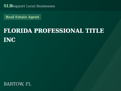 FLORIDA PROFESSIONAL TITLE INC — Real Estate Agent in BARTOW, FL