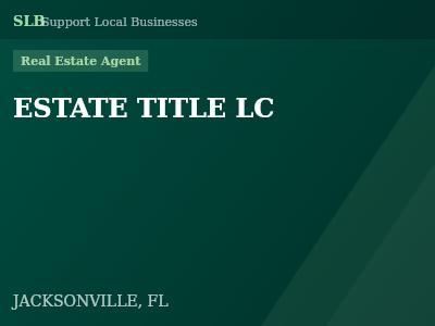 ESTATE TITLE LC — Real Estate Agent in JACKSONVILLE, FL