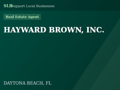 HAYWARD BROWN, INC. — Real Estate Agent in DAYTONA BEACH, FL