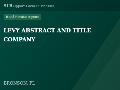 LEVY ABSTRACT AND TITLE COMPANY — Real Estate Agent in BRONSON, FL