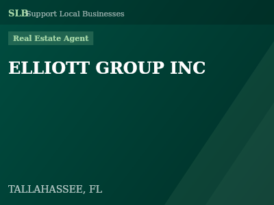 ELLIOTT GROUP INC — Real Estate Agent in TALLAHASSEE, FL