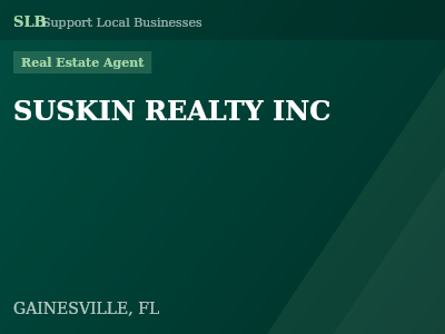 SUSKIN REALTY INC — Real Estate Agent in GAINESVILLE, FL