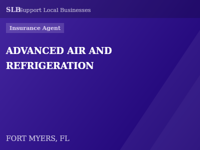 ADVANCED AIR AND REFRIGERATION — Insurance Agent in FORT MYERS, FL