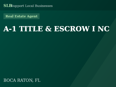 A-1 TITLE & ESCROW I NC — Real Estate Agent in BOCA RATON, FL