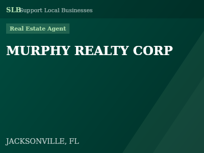MURPHY REALTY CORP — Real Estate Agent in JACKSONVILLE, FL