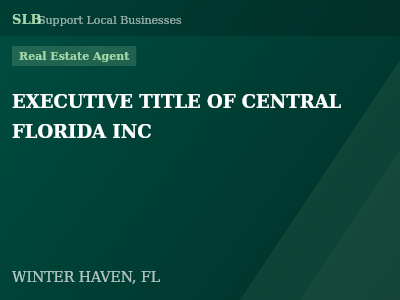 EXECUTIVE TITLE OF CENTRAL FLORIDA INC — Real Estate Agent in WINTER HAVEN, FL