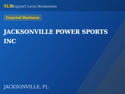 JACKSONVILLE POWER SPORTS INC — General Business in JACKSONVILLE, FL