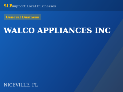 WALCO APPLIANCES INC — General Business in NICEVILLE, FL