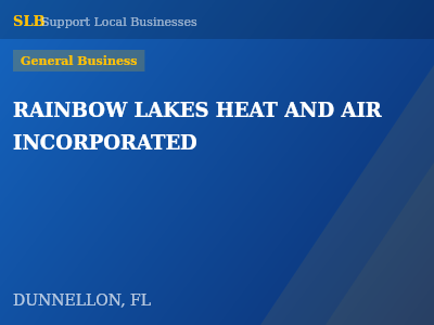RAINBOW LAKES HEAT AND AIR INCORPORATED — General Business in DUNNELLON, FL