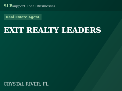 EXIT REALTY LEADERS — Real Estate Agent in CRYSTAL RIVER, FL