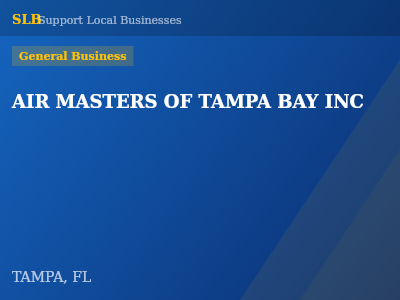AIR MASTERS OF TAMPA BAY INC — General Business in TAMPA, FL