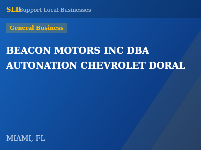 BEACON MOTORS INC DBA AUTONATION CHEVROLET DORAL — General Business in MIAMI, FL