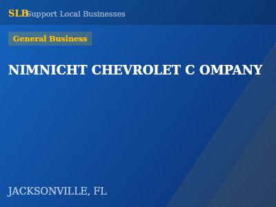 NIMNICHT CHEVROLET C OMPANY — General Business in JACKSONVILLE, FL