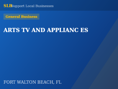 ARTS TV AND APPLIANC ES — General Business in FORT WALTON BEACH, FL