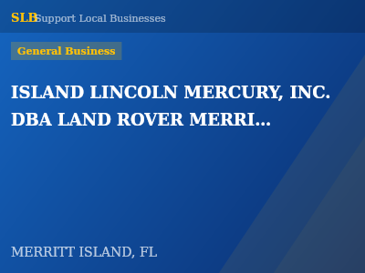 ISLAND LINCOLN MERCURY, INC. DBA LAND ROVER MERRITT ISLAND DBA JAGUAR MERRITT ISLAND — General Business in MERRITT ISLAND, FL