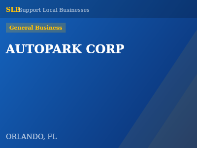 AUTOPARK CORP — General Business in ORLANDO, FL