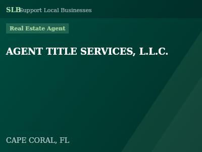 AGENT TITLE SERVICES, L.L.C. — Real Estate Agent in CAPE CORAL, FL