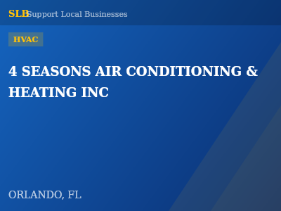 4 SEASONS AIR CONDITIONING & HEATING INC — HVAC in ORLANDO, FL