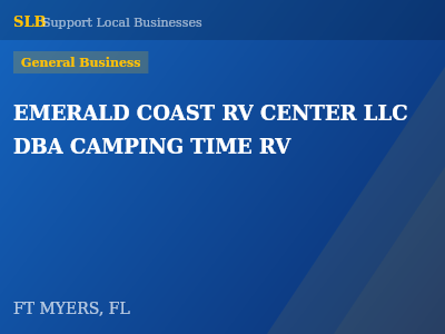 EMERALD COAST RV CENTER LLC DBA CAMPING TIME RV — General Business in FT MYERS, FL