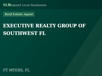 EXECUTIVE REALTY GROUP OF SOUTHWEST FL — Real Estate Agent in FT MYERS, FL