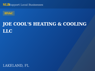 JOE COOL'S HEATING & COOLING LLC — HVAC in LAKELAND, FL