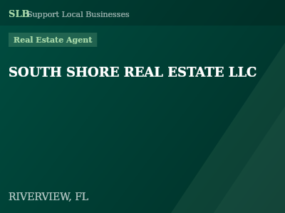 SOUTH SHORE REAL ESTATE LLC — Real Estate Agent in RIVERVIEW, FL