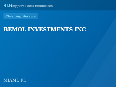 BEMOL INVESTMENTS INC — Cleaning Service in MIAMI, FL