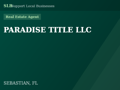 PARADISE TITLE LLC — Real Estate Agent in SEBASTIAN, FL