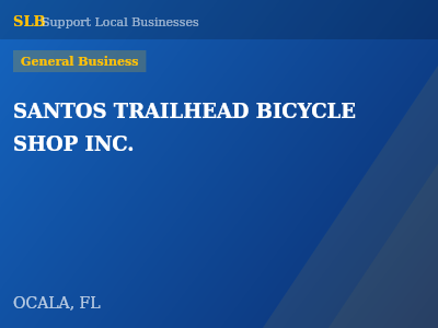 SANTOS TRAILHEAD BICYCLE SHOP INC. — General Business in OCALA, FL