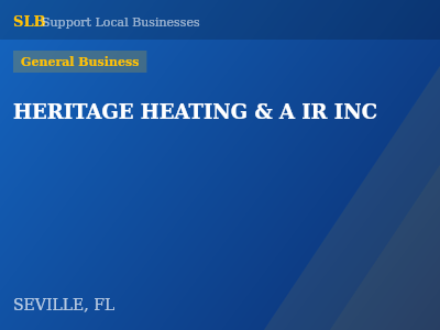 HERITAGE HEATING & A IR INC — General Business in SEVILLE, FL