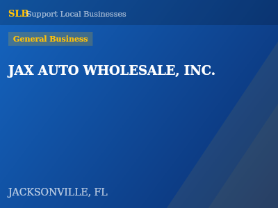 JAX AUTO WHOLESALE, INC. — General Business in JACKSONVILLE, FL