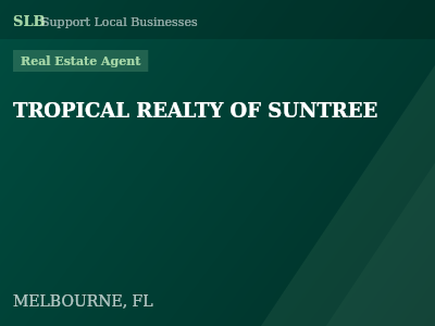 TROPICAL REALTY OF SUNTREE — Real Estate Agent in MELBOURNE, FL