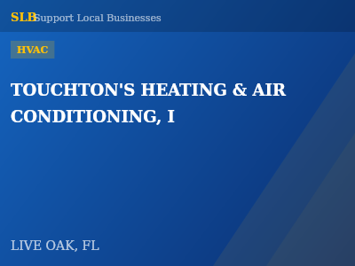 TOUCHTON'S HEATING & AIR CONDITIONING, I — HVAC in LIVE OAK, FL